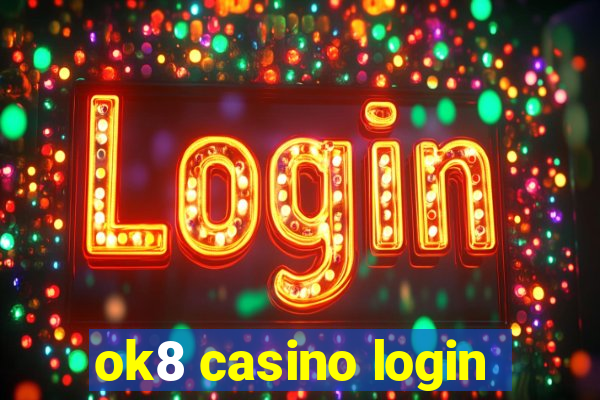 ok8 casino login